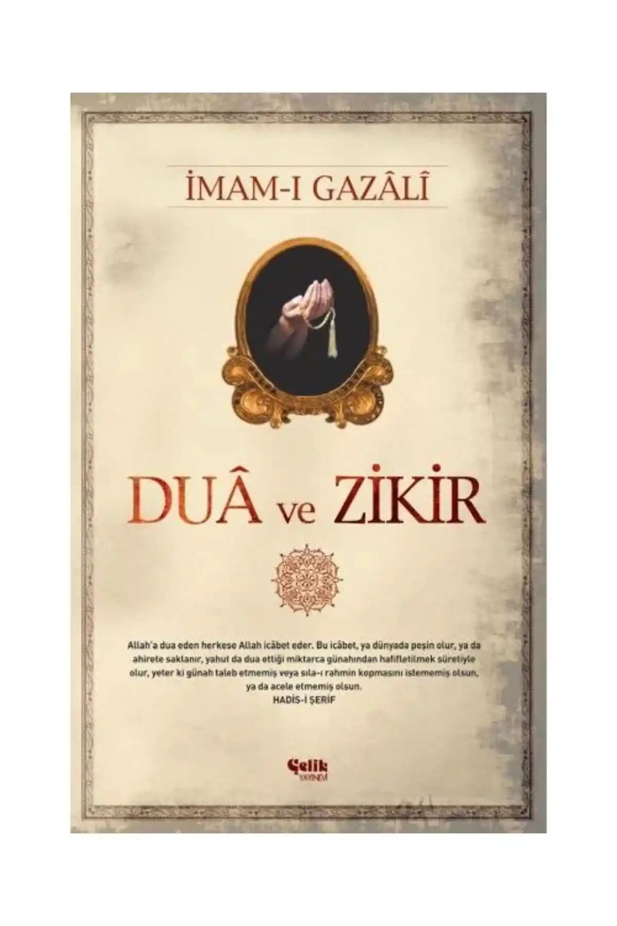 Çelik Yayınevi Dua ve Zikir Kitabı İslam ve Manevi Gelişim İçin Uygun Bir Kaynak