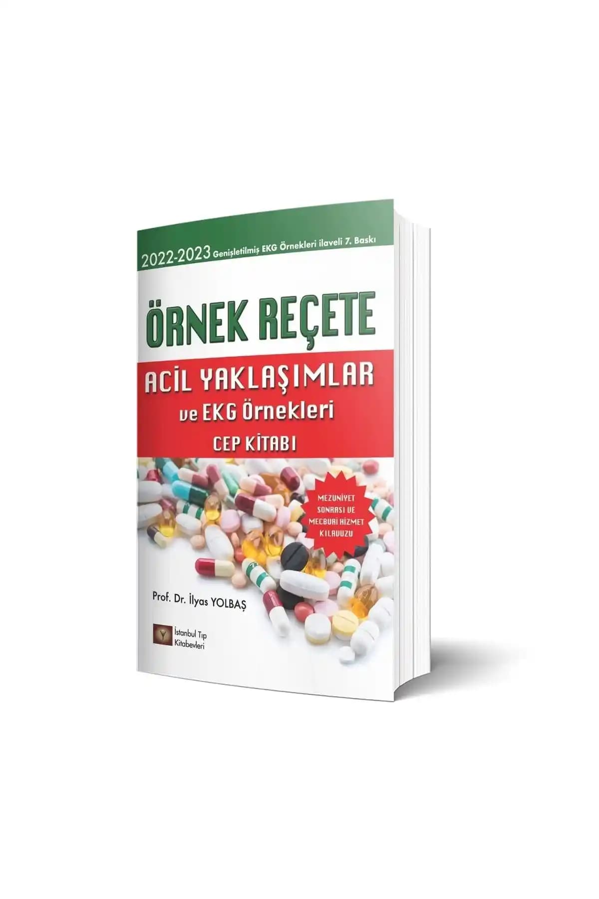 İstanbul Tıp Kitabevi'nin Örnek Reçete ve Acil Yaklaşımlar Cep Kitabı İncelemesi