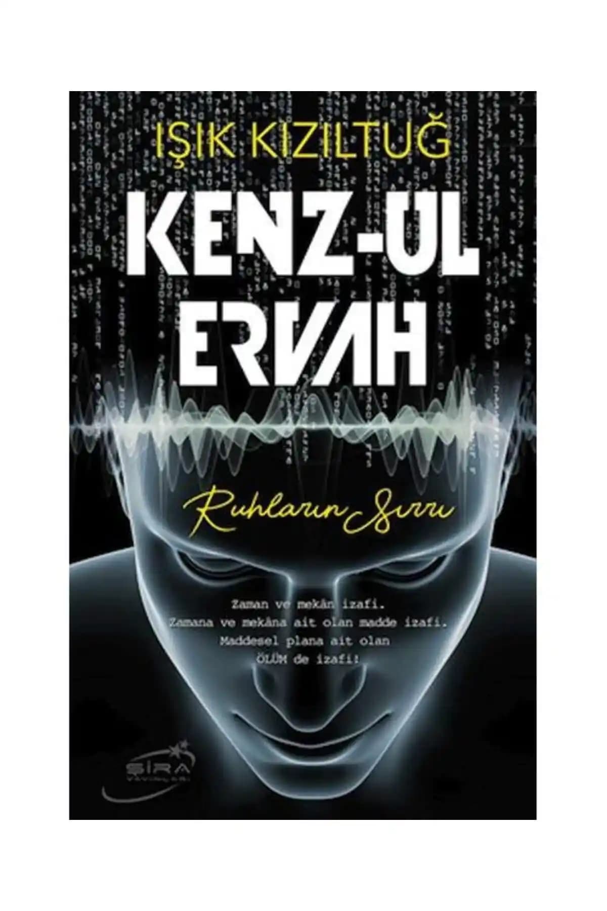 Kenz-Ul Ervah: Bilim ve Felsefeyi Harmanlayan Hakikat Arayışının Derinlikleri