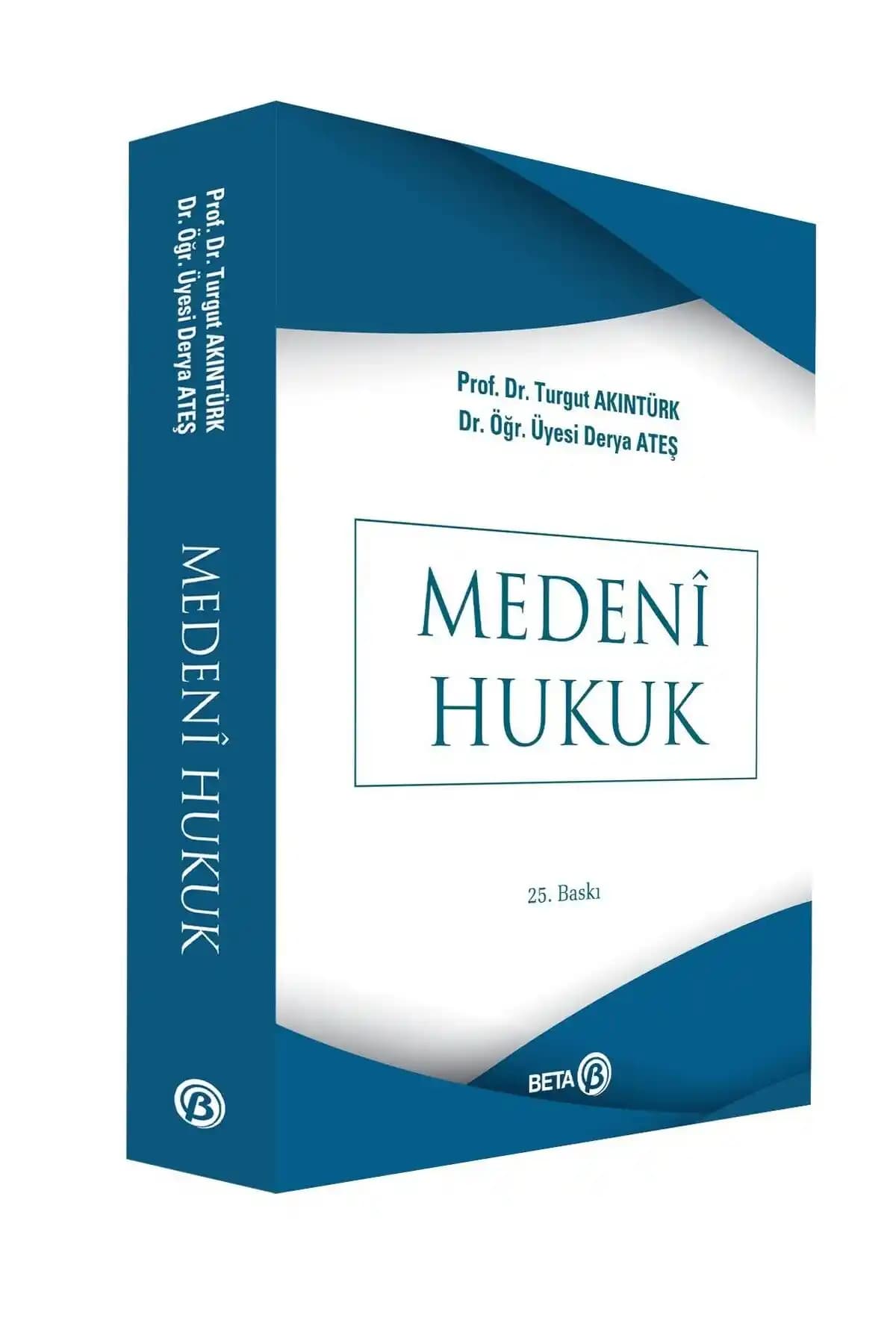 Medeni Hukuk Rehberi: Turgut Akıntürk’ün Güncel ve Kapsamlı Hukuk Kaynağı