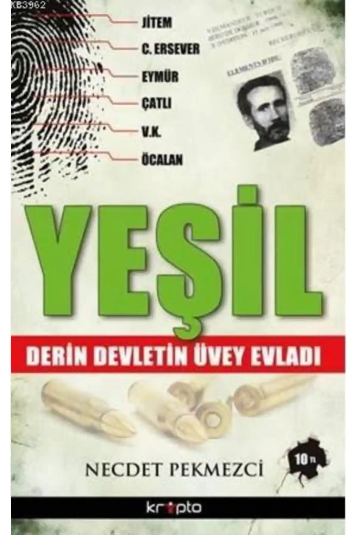 Yeşil: Derin Devlet ve Gizli Operasyonlar Üzerine Kapsamlı Bir Değerlendirme
