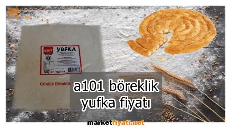 Böreklik Yufka Ürünleri ve Tarifler: A101’de Uygun Fiyatlı Kaliteli Seçenekler