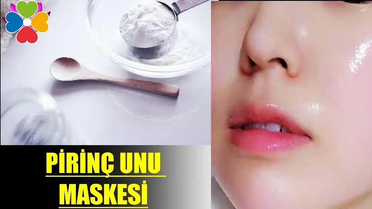 Pirinç Ununun Cilde Faydaları ve Doğal Güzellik Sırları Hakkında Bilgi