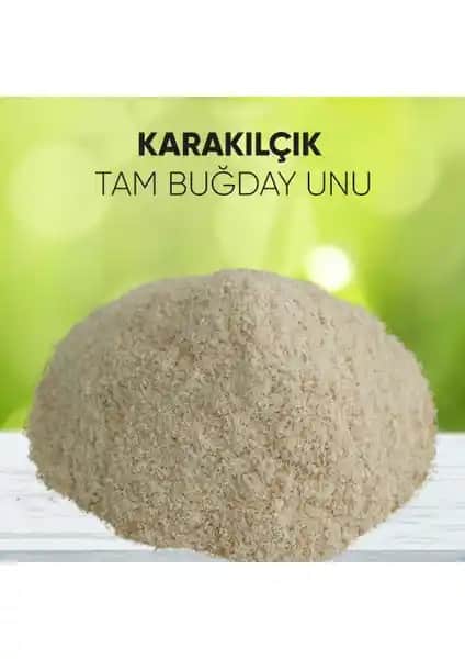 Karakılçık Tam Buğday Unu: Doğal ve Güvenilir Sağlıklı Un Seçeneği