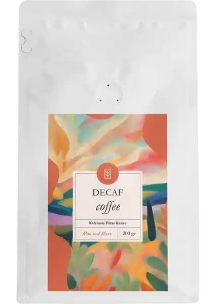 Mim and More Decaf Kahve: Aromatik ve Sağlıklı Kafeinsiz Filtre Kahve Seçeneği