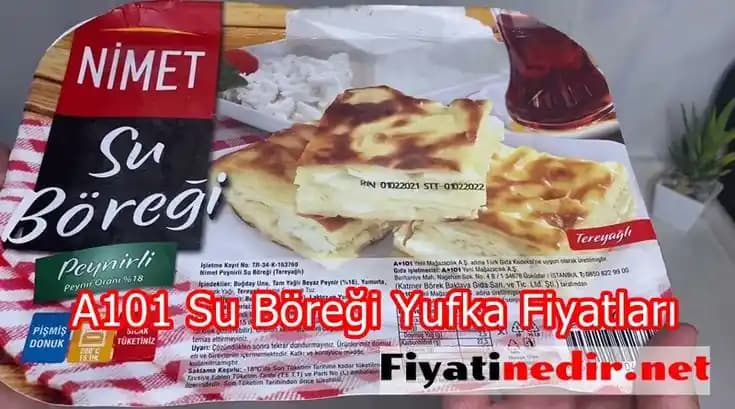 A101 Su Böreği Yufkası Fiyatları ve Ürün Özellikleri Üzerine Detaylı İnceleme