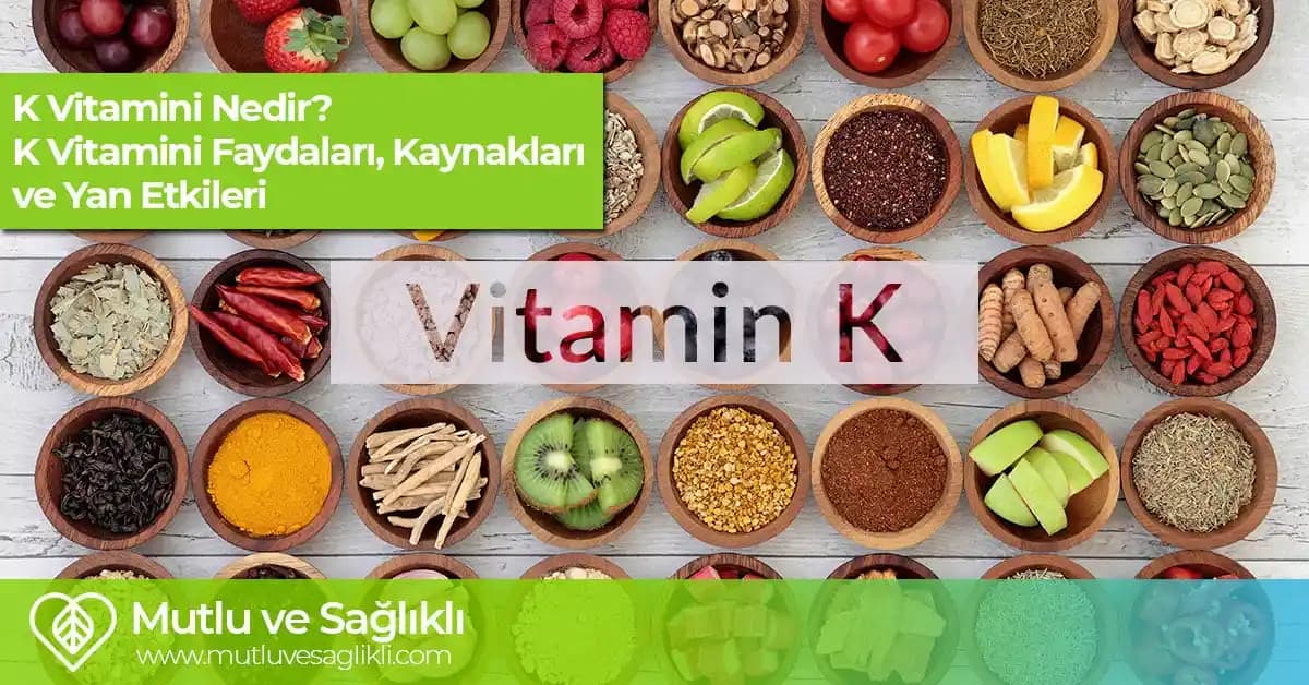 K2 Vitamini Yan Etkileri ve Arama Sonuçlarındaki Bilgi Eksikliği Üzerine Analiz