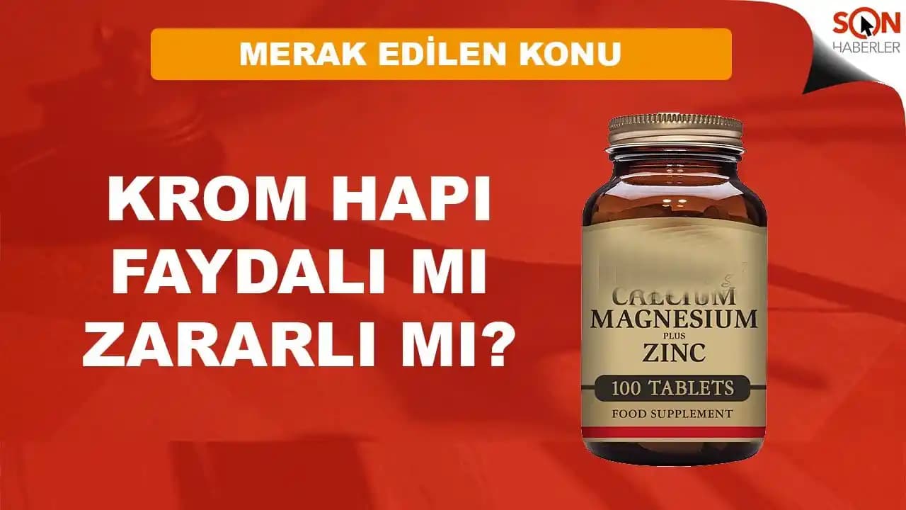 Krom Hapı Zararları Hakkında Bilgi Eksikliği ve Sağlık Riskleri Değerlendirmesi