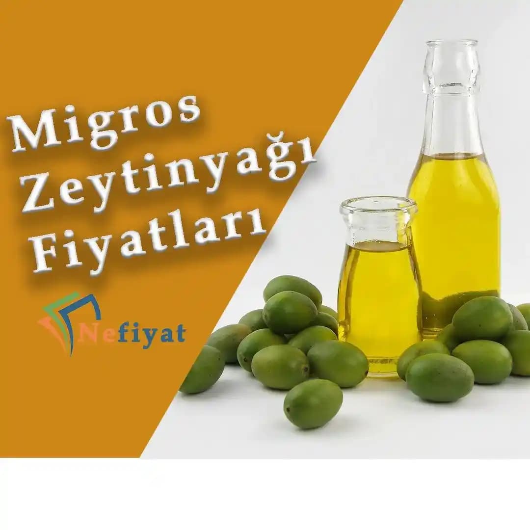 Migros'ta Zeytinyağı Fiyatları ve Mevcut Bilgi Durumu: Güncel Veriler ve Analiz