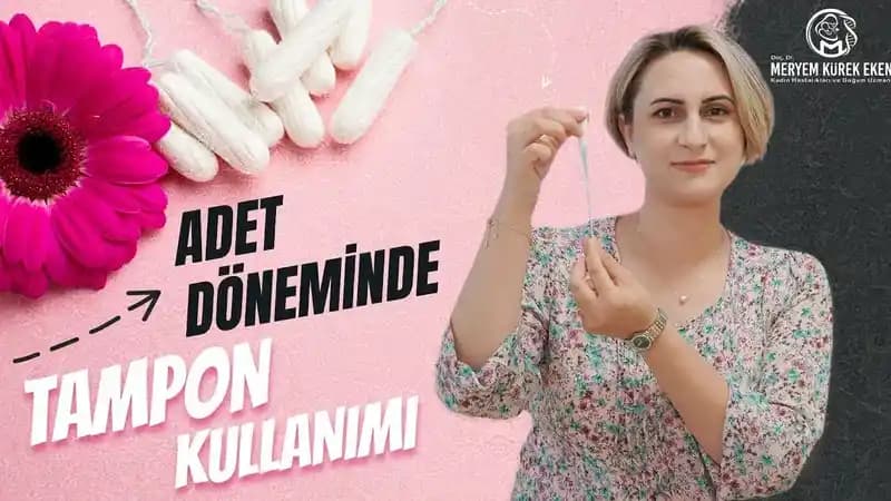 Regl Döneminde Tampon Kullanımı: Doğru Seçim ve Hijyen Kurallarıyla Sağlıklı Pratiklik