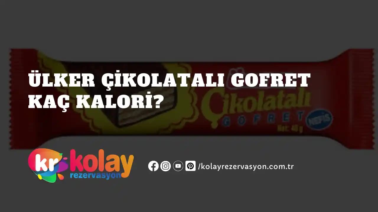 Ülker Çikolatalı Gofret Kalori Değeri: Mevcut Veriler ve Bilgi Eksikliği Analizi