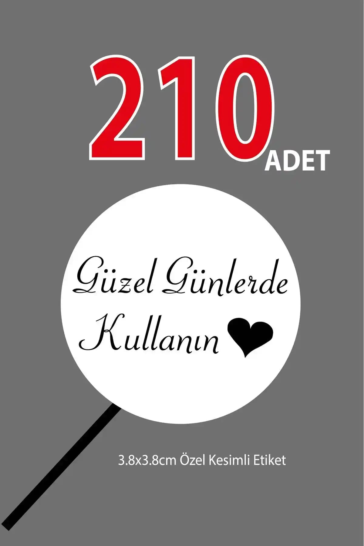 Güzel Günlerde Kullanın Etiketi: Yüksek Kaliteli Beyaz Yuvarlak Stickerlar (100 Adet)