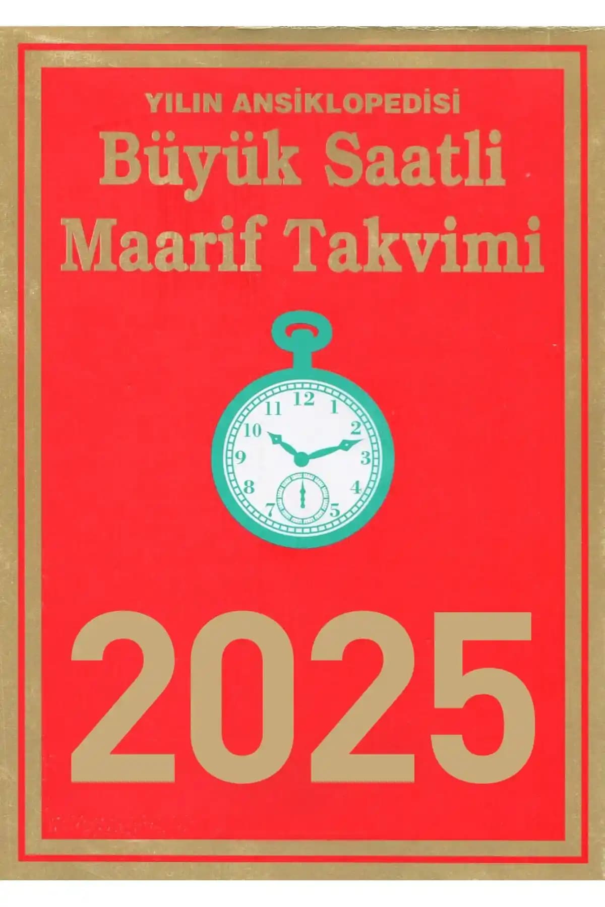 Saatli Maarif Takvim 2025 Büyük: Yüksek Kaliteli ve Kullanışlı Günlük Planlama Takvimi