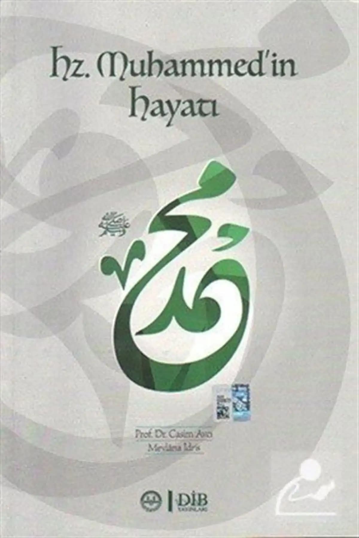 Hz. Muhammed’in Hayatı Üzerine Karşılaştırmalı İnceleme ve Yayım Bilgileri 1