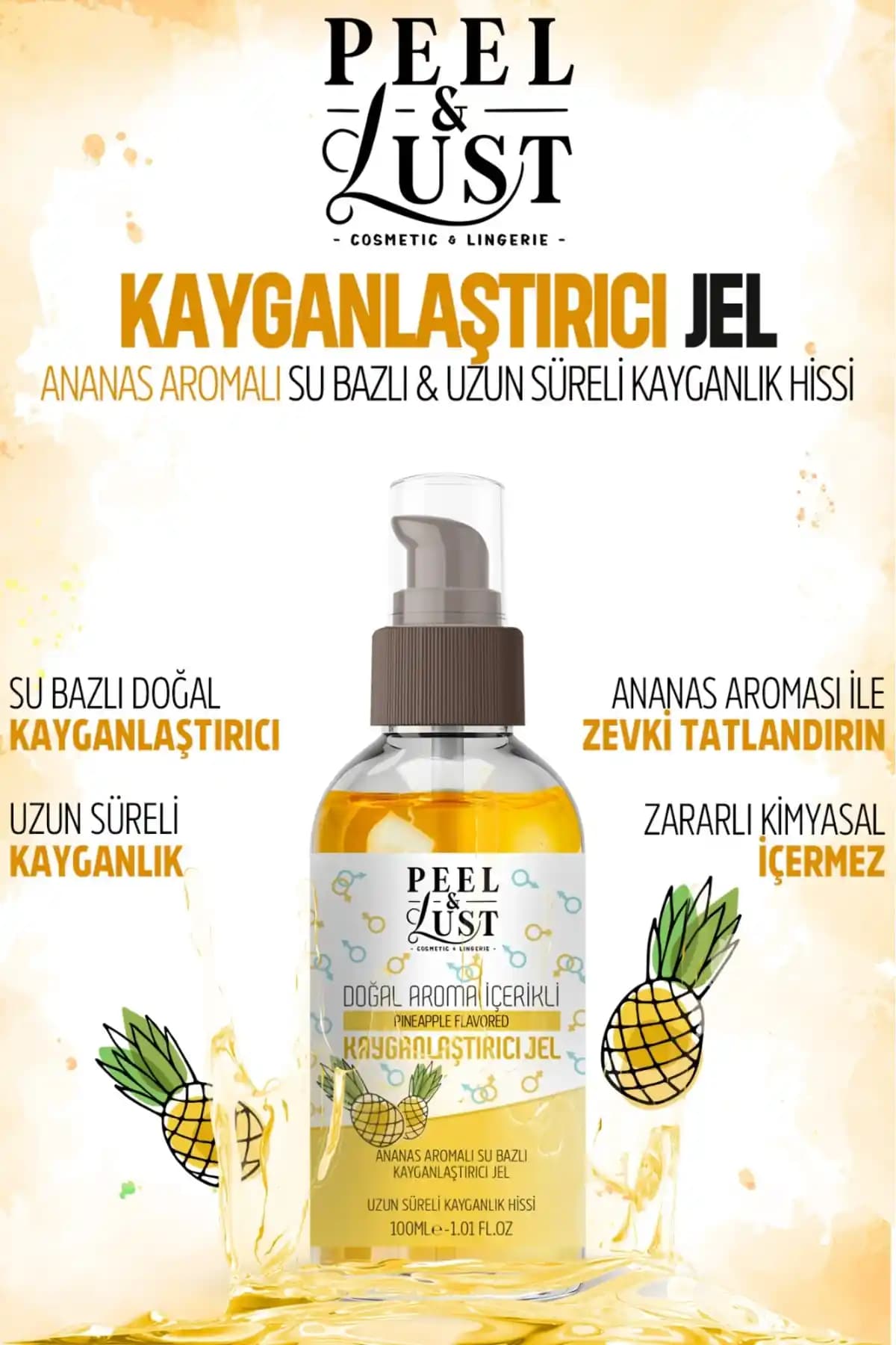 Peel & Lust: Su Bazlı Uzun Süreli Kayganlık – Ananas ve Ylang Ylang Notları (100 ml)