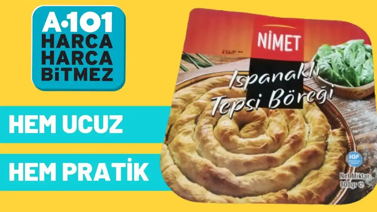 A101 Marketlerinde Hazır Börek ve Gıda Ürünleri Durumu Hakkında Güncel Değerlendirme