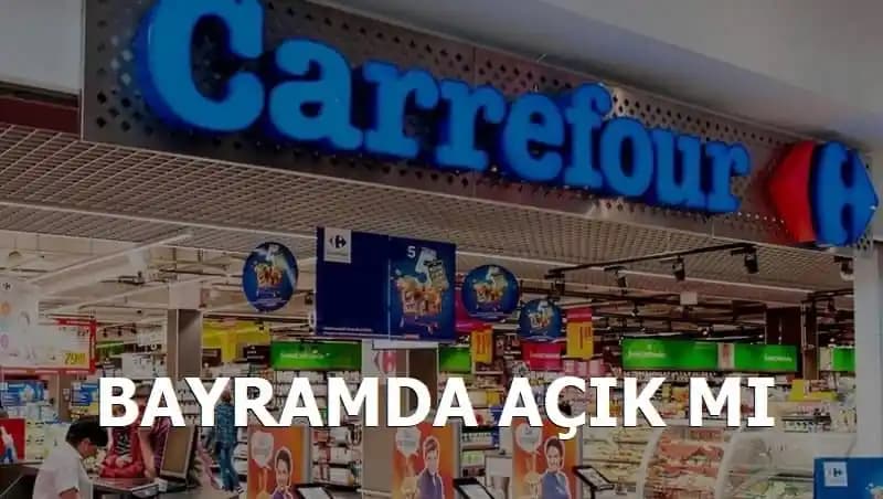 Carrefour Güncel Durumu ve Hizmet Saatleri Hakkında Detaylı Bilgi