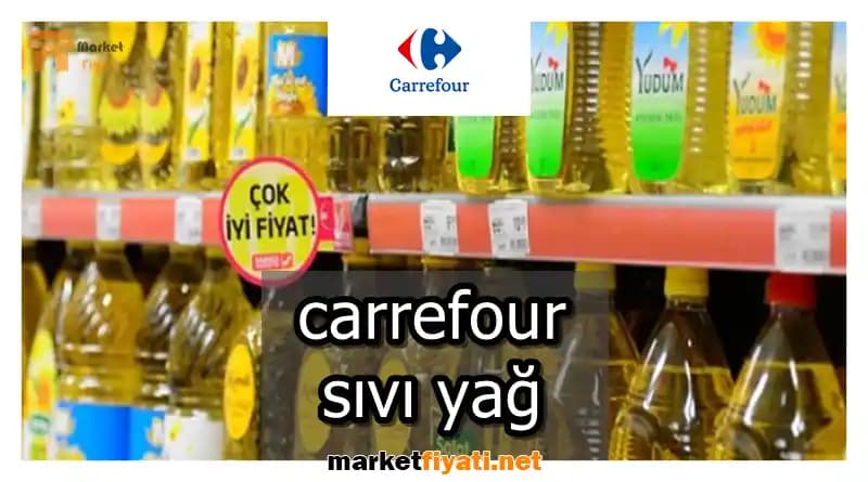 Carrefoursa Sıvı Yağlar: Sağlıklı ve Güvenilir Seçenekler Marketlerde