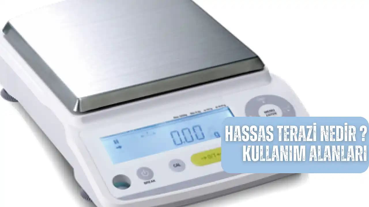 Hassas Terazi Özellikleri ve Kullanım Alanları: Laboratuvar, Sağlık ve Endüstri Uygulamaları