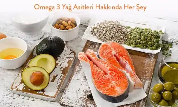 Omega-3 Yağ Asitlerinin Sağlık Üzerindeki Farklı Etkileri ve Kaynakları Hakkında Bilgi