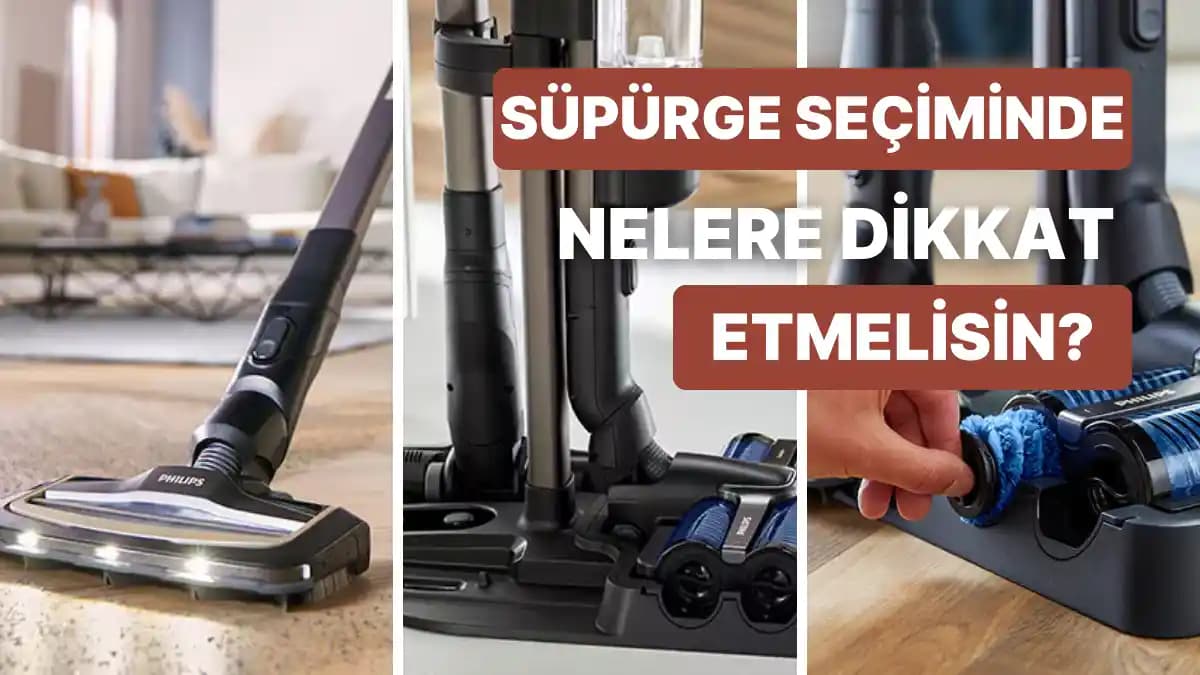 Süpürge Seçiminde Dikkat Edilmesi Gereken Temel Özellikler ve Güncel Modeller