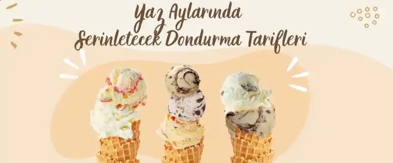 Yaz Aylarında Sağlıklı ve Doğal Malzemelerle Hazırlanan Dondurma Tarifleri ve Faydaları