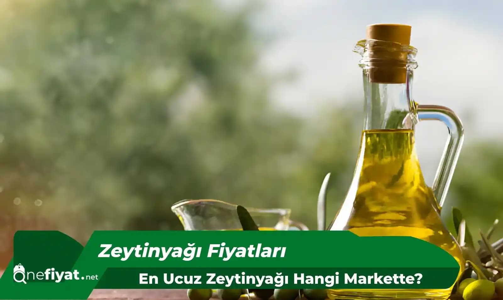 Zeytinyağı Fiyatları ve Sağlık Faydaları: Güncel Analiz ve Ekonomik Etkenler